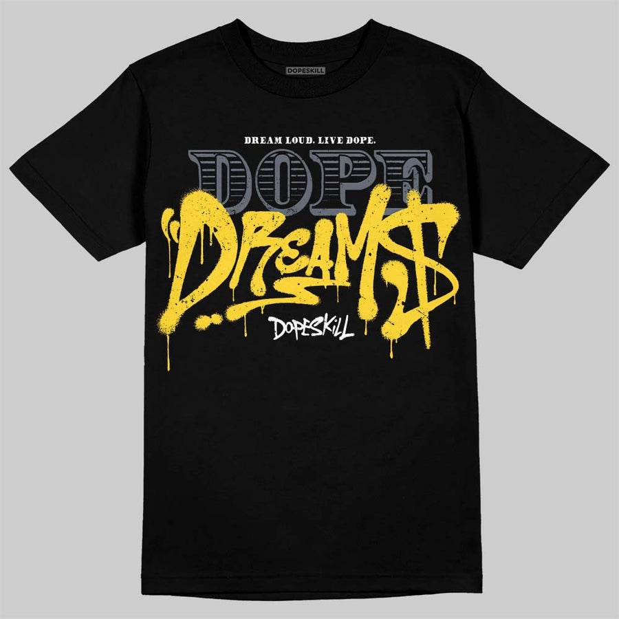Tour Yellow 4s DopeSkill T-Shirt Dope Dreams Graphic