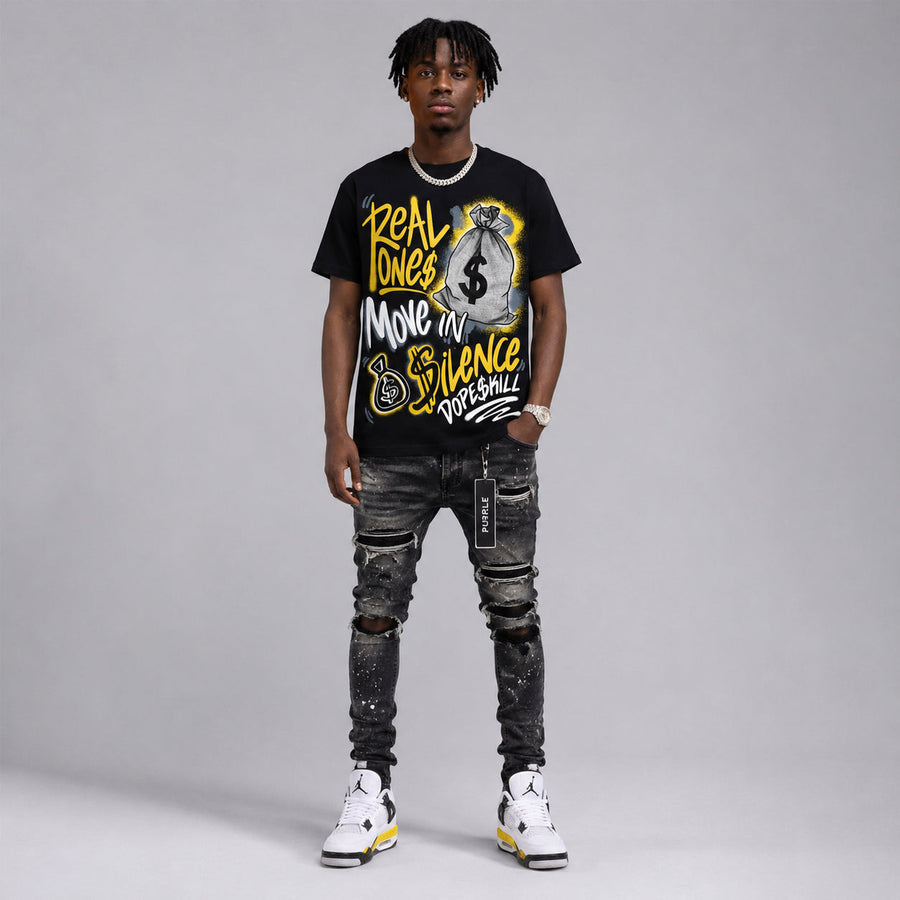 Tour Yellow 4s DopeSkill T-Shirt Real Ones Move In Silence Graphic