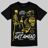 Tour Yellow 4s DopeSkill T-Shirt Ways To Get Ahead Graphic