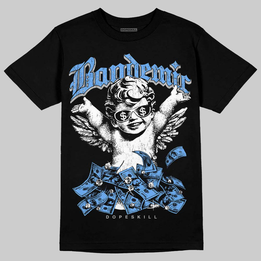 Black University Blue 5s DopeSkill T-Shirt Bandemic Graphic