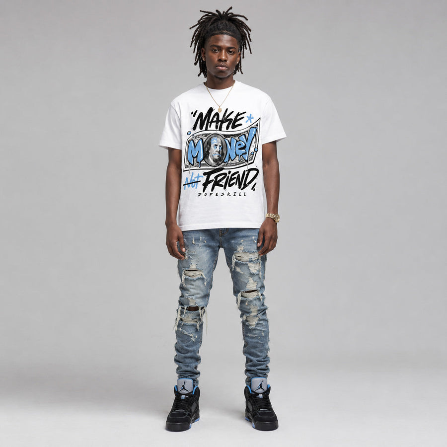 Black University Blue 5s DopeSkill T-Shirt Make Money Not Friend Typo Graphic