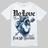 Black University Blue 5s DopeSkill T-Shirt No Love For My Haters Graphic