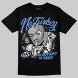 Black University Blue 5s DopeSkill T-Shirt No Turkey Graphic