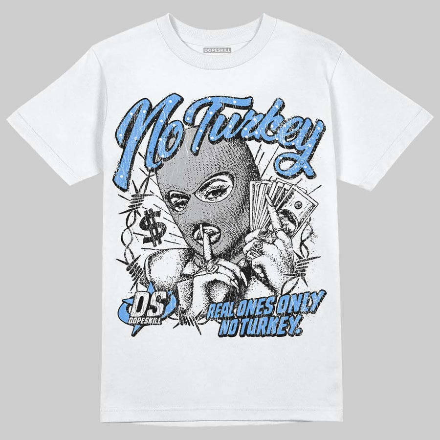 Black University Blue 5s DopeSkill T-Shirt No Turkey Graphic