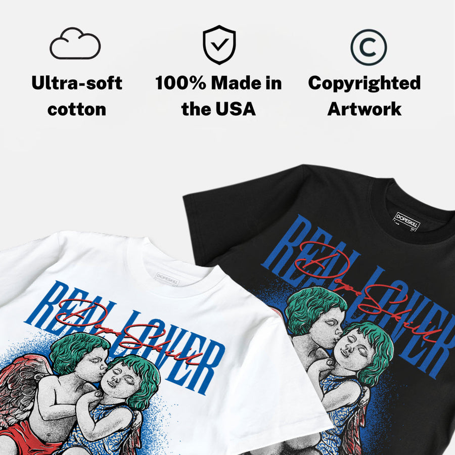 Chalk 3s DopeSkill T-Shirt Real Lover Graphic