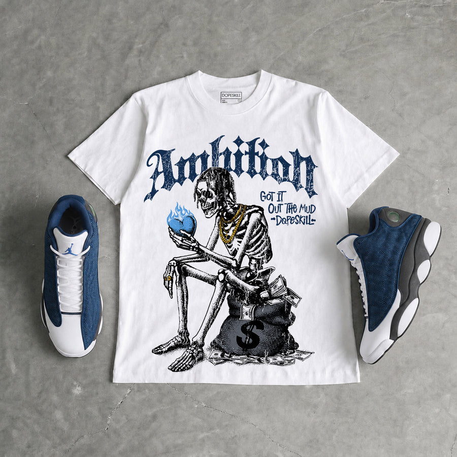 Flint 13s DopeSkill T-Shirt Ambition Graphic