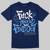 Flint 13s DopeSkill T-Shirt F#ck Around And Find Out Graphic