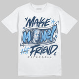 Flint 13s DopeSkill T-Shirt Make Money Not Friend Typo Graphic