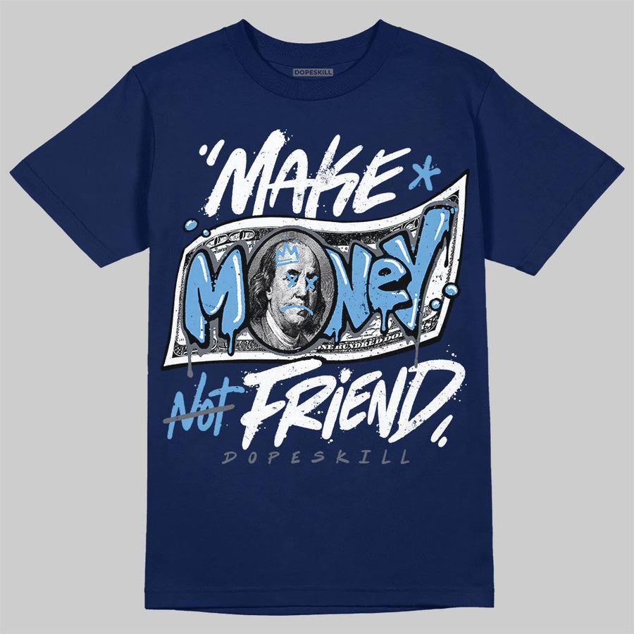 Flint 13s DopeSkill T-Shirt Make Money Not Friend Typo Graphic