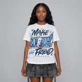 Flint 13s DopeSkill T-Shirt Make Money Not Friend Typo Graphic