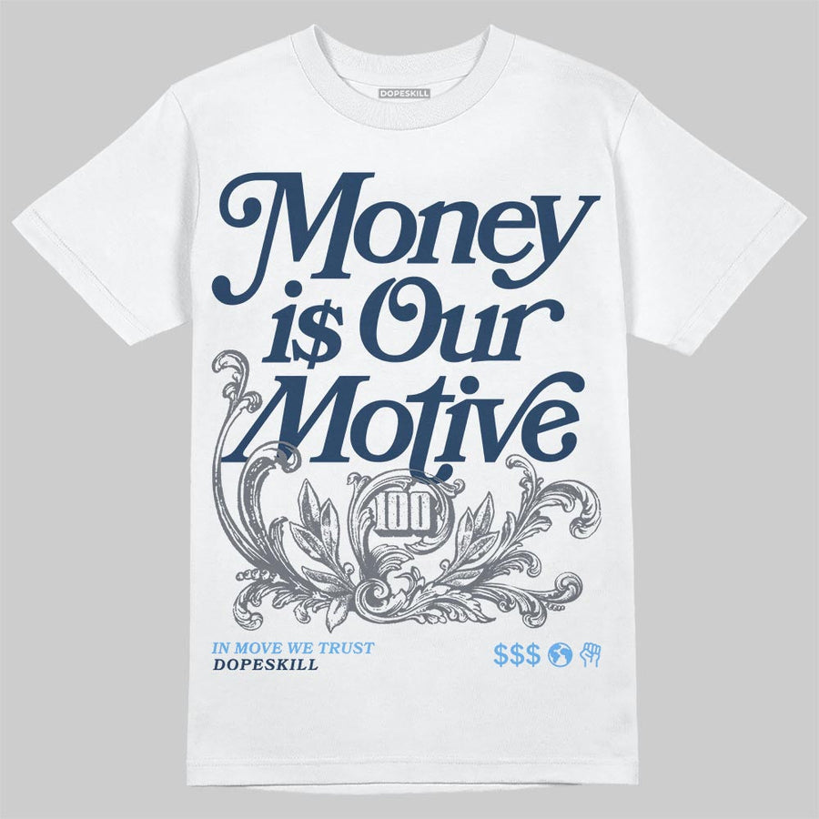 Flint 13s DopeSkill T-Shirt Money Is Our Motive Typo Graphic