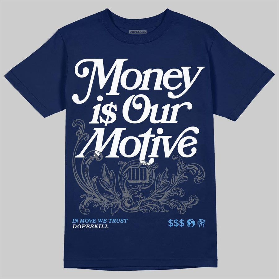 Flint 13s DopeSkill T-Shirt Money Is Our Motive Typo Graphic