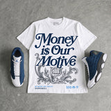 Flint 13s DopeSkill T-Shirt Money Is Our Motive Typo Graphic