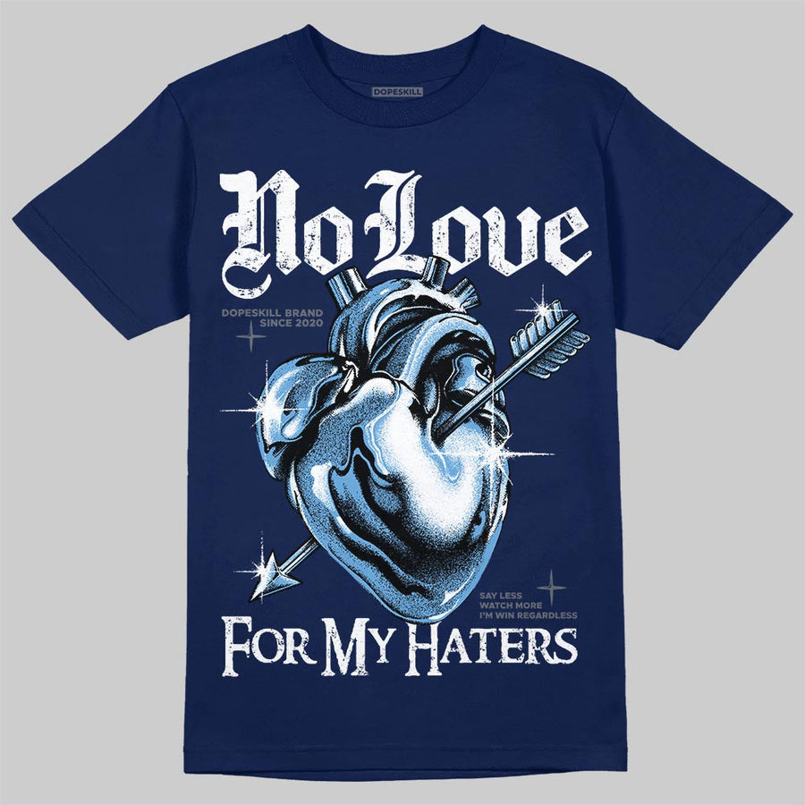 Flint 13s DopeSkill T-Shirt No Love For My Haters Graphic