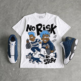 Flint 13s DopeSkill T-Shirt No Risk No Story Graphic