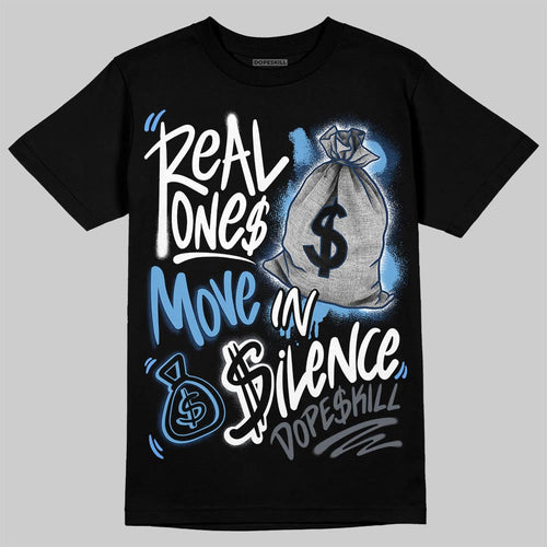 Flint 13s DopeSkill T-Shirt Real Ones Move In Silence Graphic