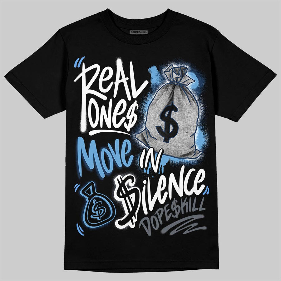Flint 13s DopeSkill T-Shirt Real Ones Move In Silence Graphic