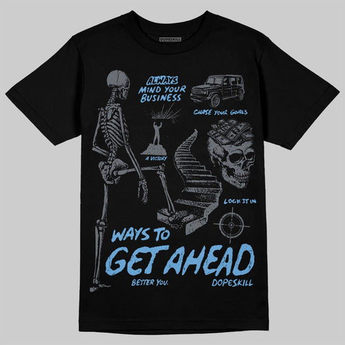 Flint 13s DopeSkill T-Shirt Ways To Get Ahead Graphic