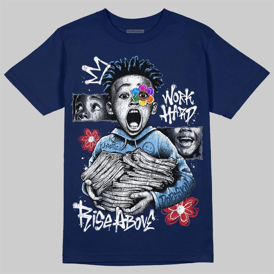 Flint 13s DopeSkill T-Shirt Work Hard Rise Above Graphic