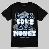 Oreo 6s DopeSkill T-Shirt F#ck Love Get Money Graphic