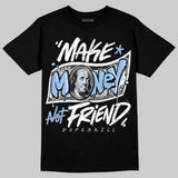 Oreo 6s DopeSkill T-Shirt Make Money Not Friend Typo Graphic