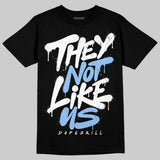 Oreo 6s DopeSkill T-Shirt They Not Like Us Graphic