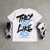 Oreo 6s DopeSkill T-Shirt They Not Like Us Graphic