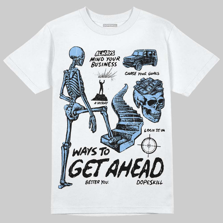 Oreo 6s DopeSkill T-Shirt Ways To Get Ahead Graphic