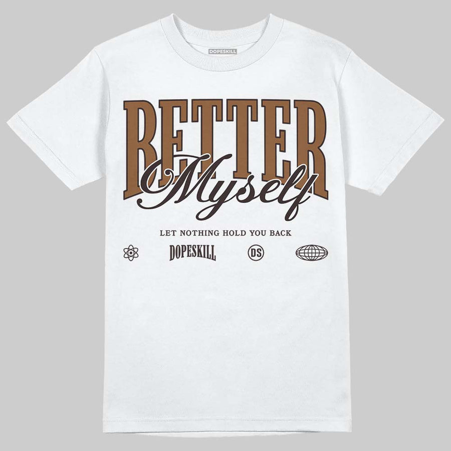“Love Letter” 1s DopeSkill T-Shirt Better Myself Graphic