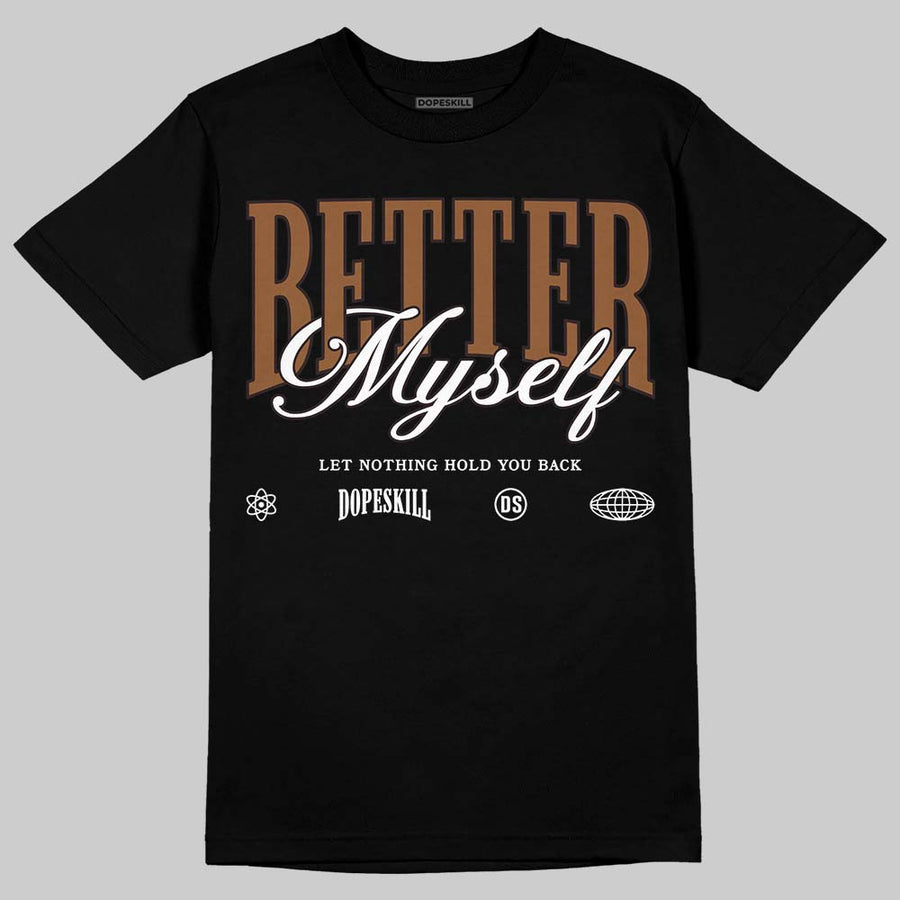 “Love Letter” 1s DopeSkill T-Shirt Better Myself Graphic