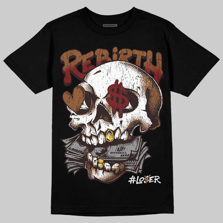 “Love Letter” 1s DopeSkill T-Shirt Rebirth Graphic