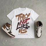 “Love Letter” 1s DopeSkill T-Shirt They Not Like Us Graphic