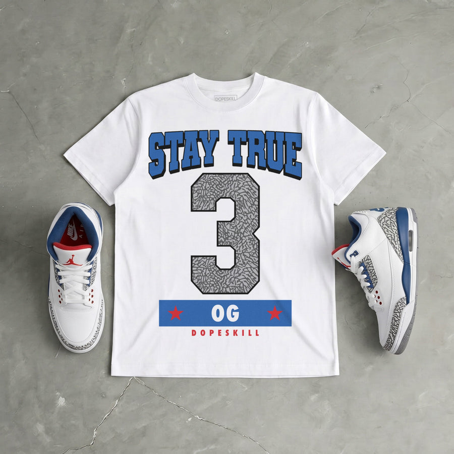 True Blue 3s DopeSkill T-Shirt True Blue 3 OG Graphic