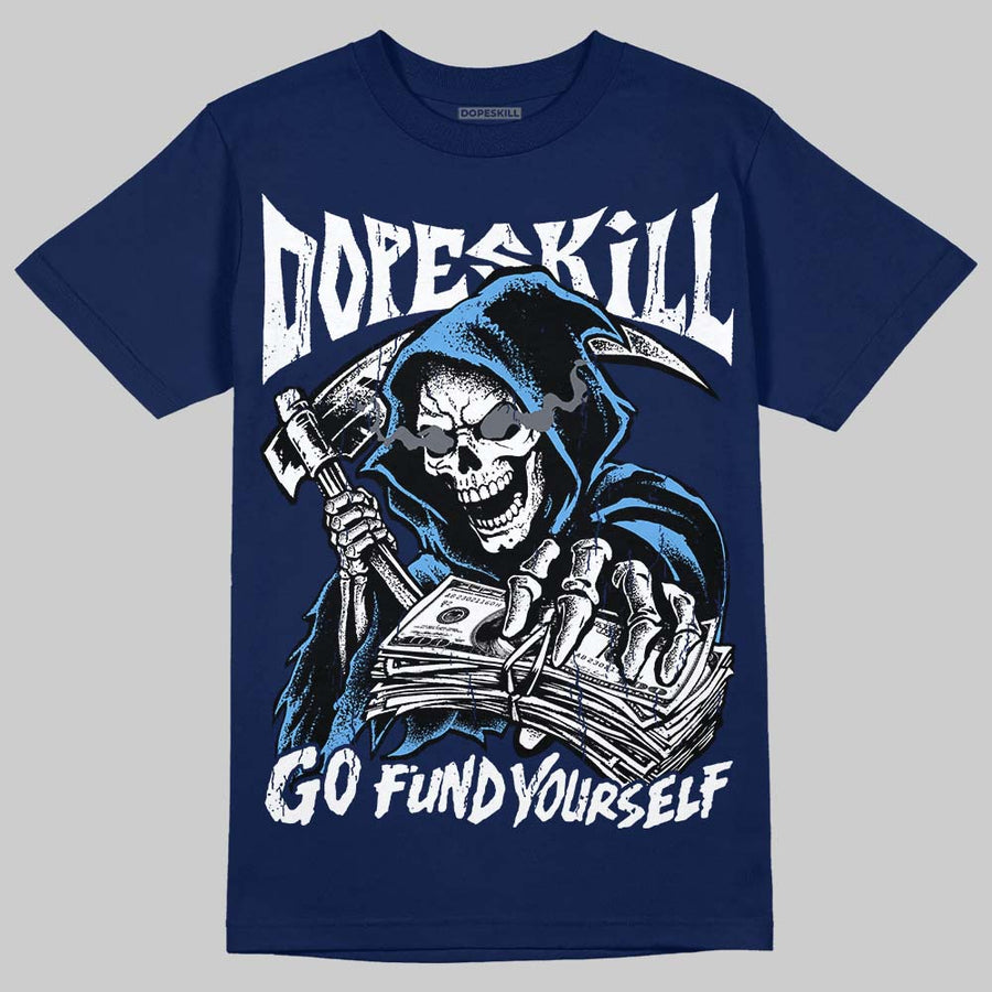 Flint 13s DopeSkill T-Shirt Go Fund Your Self Graphic