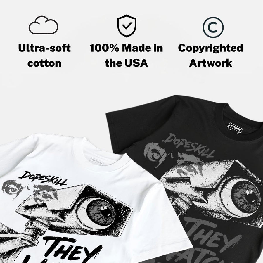 Black Cat 4s DopeSkill T-Shirt They Watch Me Win Graphic