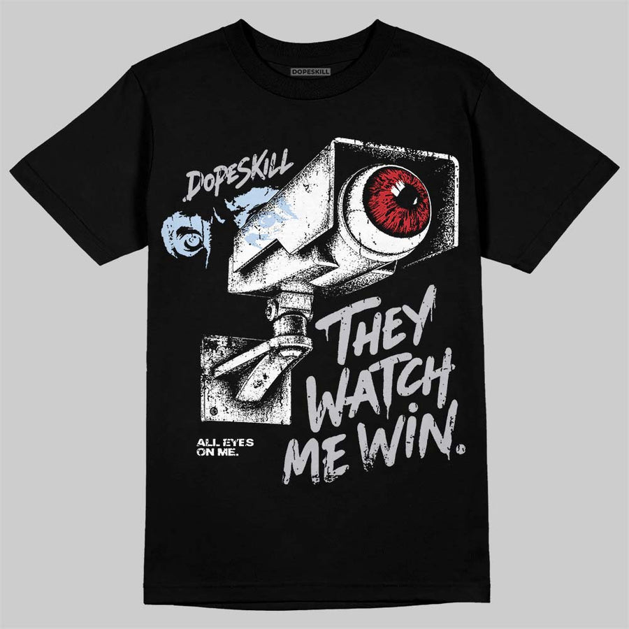 Black Metallic Reimagined 5s DopeSkill T-Shirt They Watch Me Win Graphic
