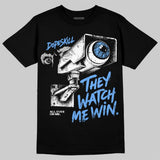 Black University Blue 5s DopeSkill T-Shirt They Watch Me Win Graphic