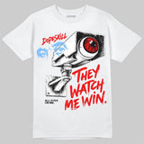Cherry 11s DopeSkill T-Shirt They Watch Me Win Graphic