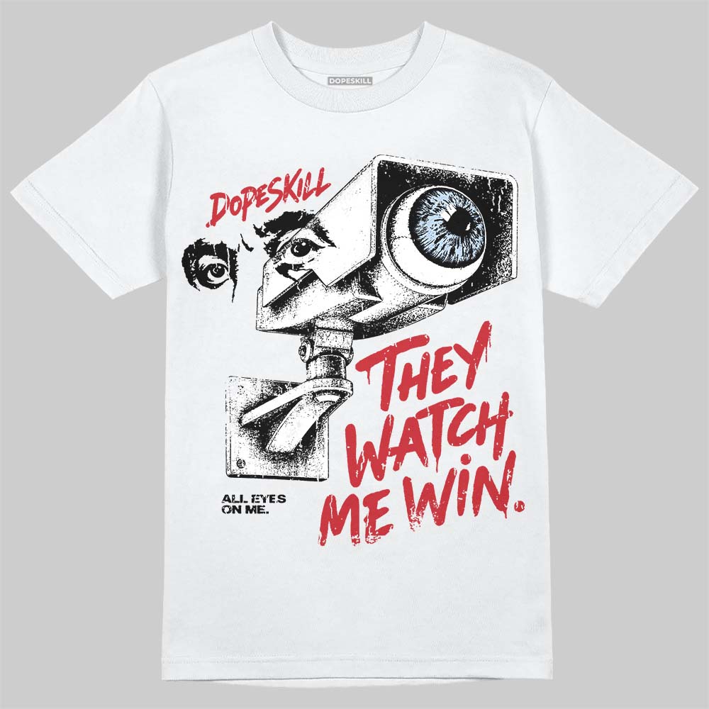 Fire Red “Black Tongue” 5s DopeSkill T-Shirt They Watch Me Win Graphic