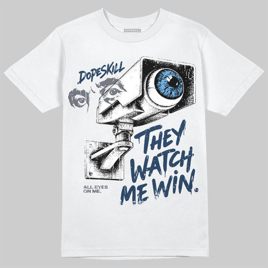 Flint 13s DopeSkill T-Shirt They Watch Me Win Graphic