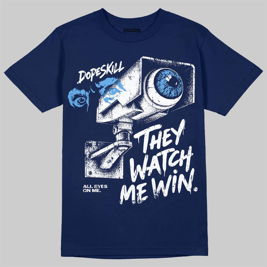 Flint 13s DopeSkill T-Shirt They Watch Me Win Graphic