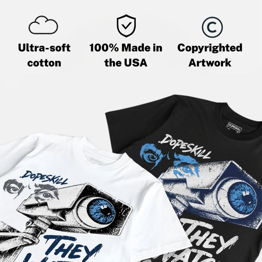 Flint 13s DopeSkill T-Shirt They Watch Me Win Graphic