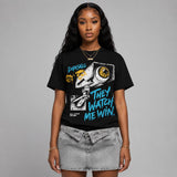 Gamma 11s DopeSkill T-Shirt They Watch Me Win Graphic