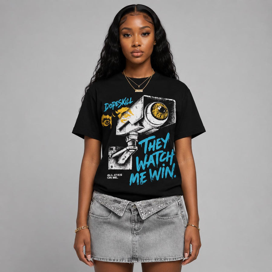 Gamma 11s DopeSkill T-Shirt They Watch Me Win Graphic