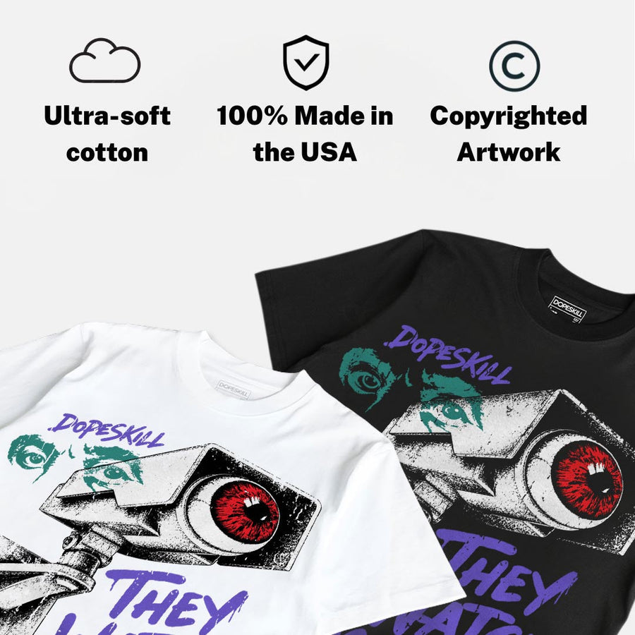 Grape 5s DopeSkill T-Shirt They Watch Me Win Graphic
