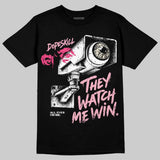 Iced Carmine 4s DopeSkill T-Shirt They Watch Me Win Graphic