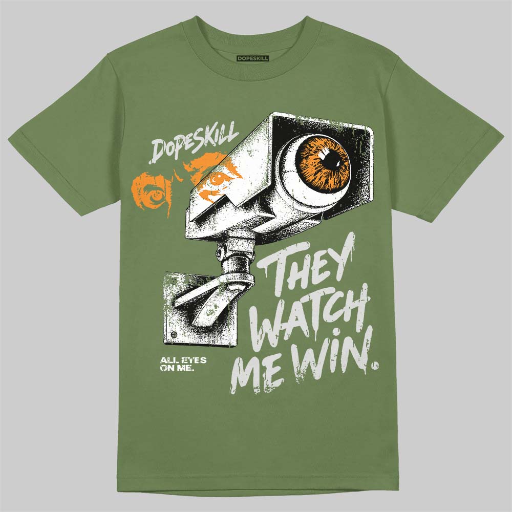 Olive 5s DopeSkill T-Shirt They Watch Me Win Graphic