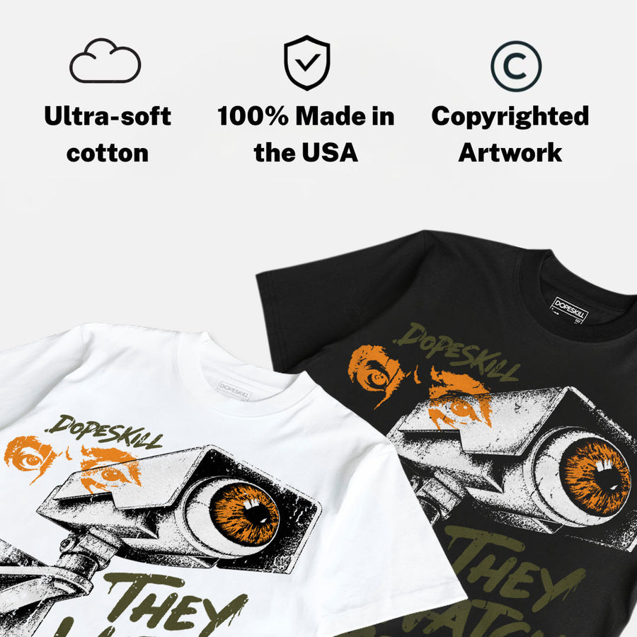 Olive 5s DopeSkill T-Shirt They Watch Me Win Graphic