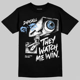 Oreo 6s DopeSkill T-Shirt They Watch Me Win Graphic