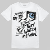 Oreo 6s DopeSkill T-Shirt They Watch Me Win Graphic